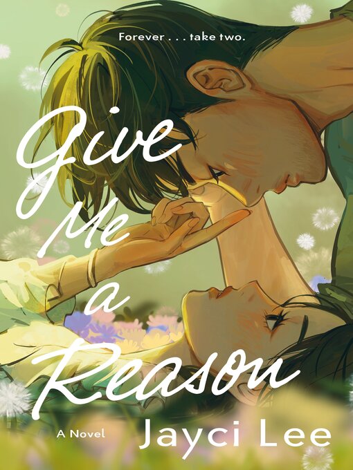 Title details for Give Me a Reason by Jayci Lee - Wait list